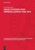 Cover: Neue Studien zum Imperialismus vor 1914 - De Gruyter