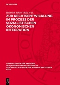 Cover: Zur Rechtsentwicklung im Proze&szlig; der sozialistischen &ouml;konomischen Integration - De Gruyter
