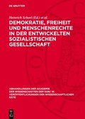 Cover: Demokratie, Freiheit und Menschenrechte in der entwickelten sozialistischen Gesellschaft - De Gruyter
