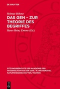 Cover: Das Gen - Zur Theorie des Begriffes - De Gruyter