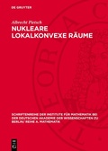 Cover: Nukleare lokalkonvexe R&auml;ume - De Gruyter