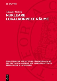 Enlarge image Cover: Nukleare lokalkonvexe Räume - De Gruyter
