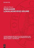 Cover: Nukleare lokalkonvexe R&auml;ume - De Gruyter