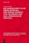 Cover: Die handschriftliche &Uuml;berlieferung der Eneide Henrics van Veldeken und das Limburgische Original - De Gruyter