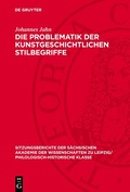 Cover: Die Problematik der kunstgeschichtlichen Stilbegriffe - De Gruyter