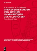 Cover: Grenzverteilungen von Summen unabh&auml;ngiger Zufallsgr&ouml;ssen - De Gruyter