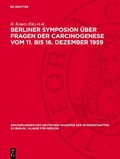Cover: Berliner Symposion &uuml;ber Fragen der Carcinogenese vom 11. bis 16. Dezember 1959 - De Gruyter