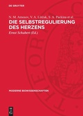 Cover: Die Selbstregulierung des Herzens - De Gruyter