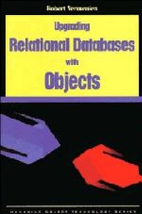 Enlarge image Cover: Upgrading Relational Databases with Objects - Prentice Hall