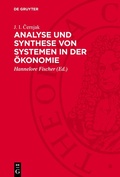 Cover: Analyse und Synthese von Systemen in der &Ouml;konomie - De Gruyter