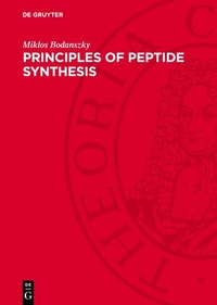 Enlarge image Cover: Principles of Peptide Synthesis - De Gruyter