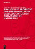 Cover: Analyse und Prognose von Nebenwirkungen gesellschaftlicher Aktivit&auml;ten im Naturraum - De Gruyter