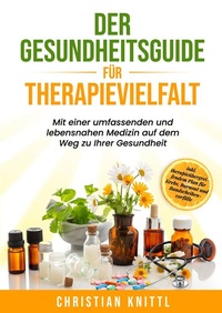 Abbildung von: Der Gesundheitsguide für Therapievielfalt - tredition
