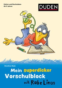 Abbildung von: Mein superdicker Vorschulblock mit Rabe Linus - Duden