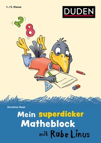 Abbildung von: Mein superdicker Matheblock mit Rabe Linus - Duden