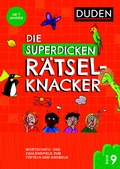Cover: Die superdicken R&auml;tselknacker - ab 7 Jahren (Band 9) - Duden