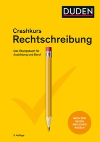 Abbildung von: Crashkurs Rechtschreibung - Duden