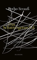 Cover: Das Schattengetuschel - Hanser