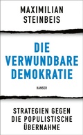 Cover: Die verwundbare Demokratie - Hanser