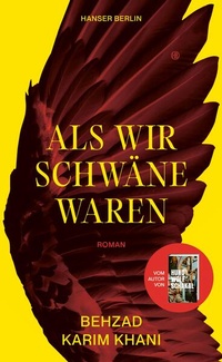 Abbildung von: Als wir Schwäne waren - Hanser Berlin