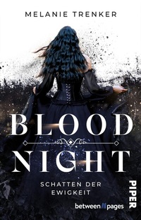 Abbildung von: Bloodnight - Schatten der Ewigkeit - between pages by Piper