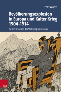 Bild: Bevölkerungsexplosion in Europa und Kalter Krieg 1904-1914 - Vandenhoeck & Ruprecht