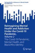 Cover: Reimagining Mental Health and Addiction Under the Covid-19 Pandemic, Volume 2 - Springer