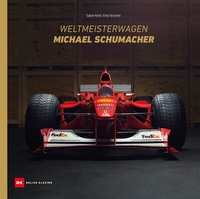 Abbildung von: Weltmeisterwagen Michael Schumacher - Delius Klasing