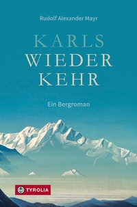Abbildung von: Karls Wiederkehr - Tyrolia