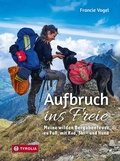 Abbildung von: Aufbruch ins Freie - Tyrolia