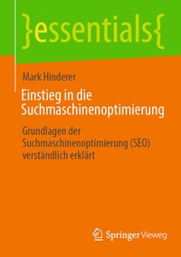 Enlarge image Cover: Einstieg in die Suchmaschinenoptimierung - Springer Vieweg
