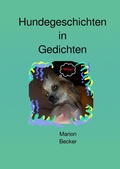 Cover: Hundegeschichten in Gedichten - epubli
