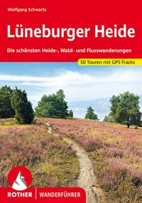 Abbildung von: Lüneburger Heide - Rother Bergverlag