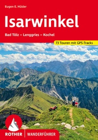 Abbildung von: Isarwinkel - Rother Bergverlag