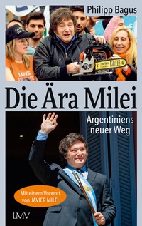 Abbildung von: Die Ära Milei - LangenMüller