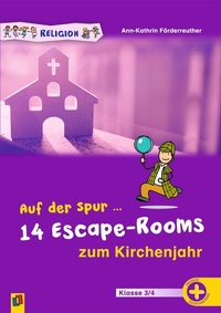 Abbildung von: Auf der Spur ... 14 Escape-Rooms zum Kirchenjahr - Verlag an der Ruhr