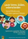 Cover: Laute h&ouml;ren, bilden, unterscheiden - Sprachf&ouml;rderung mit dem ganzen K&ouml;rper - Verlag an der Ruhr
