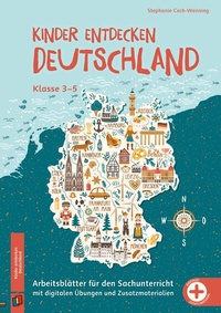 Abbildung von: Kinder entdecken Deutschland, Klasse 3-5 - Verlag an der Ruhr