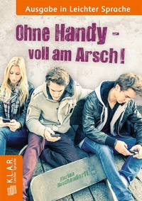 Abbildung von: Ohne Handy voll am Arsch - Verlag an der Ruhr