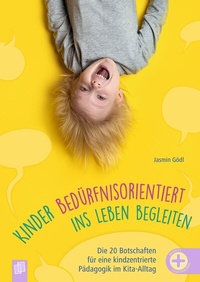 Abbildung von: Kinder bedürfnisorientiert ins Leben begleiten - Verlag an der Ruhr