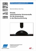 Cover: Einsatz wasserbasierter Schmierstoffe f&uuml;r die Anwendung in der Blechumformung - Europ&auml;ische Forschungsgesellschaft f&uuml;r Blechverarbeitung e.V. (EFB)