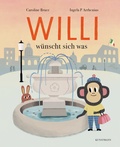 Cover: Willi w&uuml;nscht sich was - Antje Kunstmann Verlag