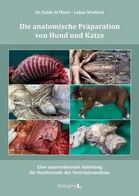 Abbildung von: Die anatomische Präparation von Hund und Katze - Lehmanns Media