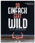 Cover: So einfach geht Wild - Heel