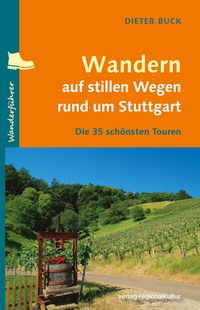 Abbildung von: Wandern auf stillen Wegen rund um Stuttgart - verlag regionalkultur