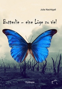 Abbildung von: Butterlie - eine Lüge zu viel - Edition Paashaas Verlag EPV