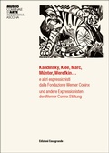Cover: Kandinsky, Klee, Marc, M&uuml;nter, Werefkin... - Edizioni Casagrande SA