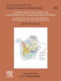Cover: Landscape Evolution of Continental-Scale River Systems - Elsevier