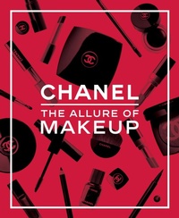 Abbildung von: Chanel. The Allure of Makeup - Thames & Hudson Ltd