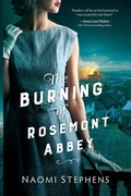 Cover: The Burning of Rosemont Abbey - Bethany House Publishers, a division of Baker Publishing Group